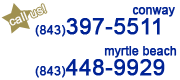 Conway: 843.397.5511 Myrtle Beach: 843.448.9929